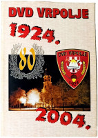 DVD VRPOLJE 1924. 2004.